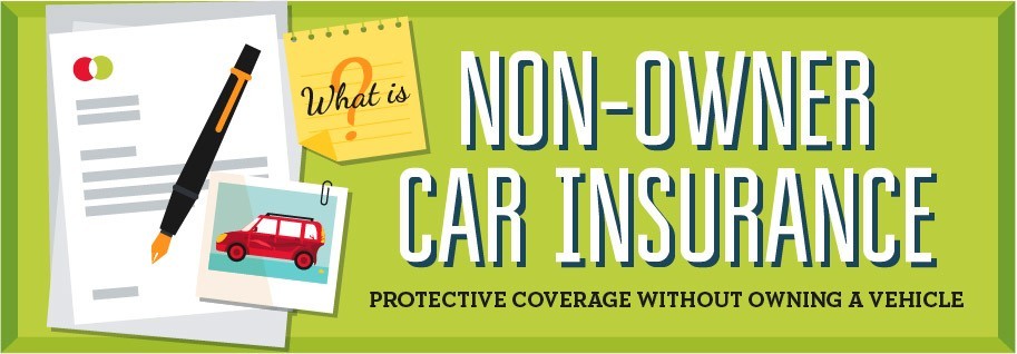 Non-Owner Car Insurance Policy Online
