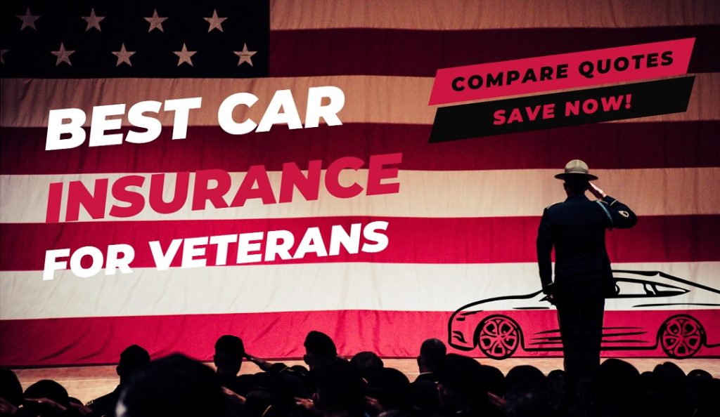 Best Car Insurance for Veterans
