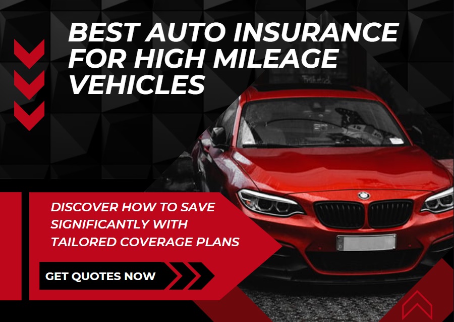 best auto insurance for high mileage vehicles