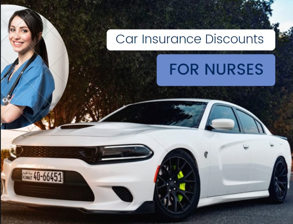 Car Insurance Discounts for Nurses
